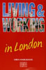 Living & Working in London