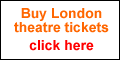 Buy tickets to see theatre shows in London